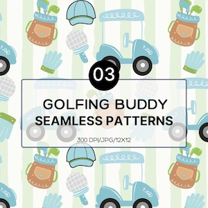 May include: Seamless pattern design featuring golf carts, golf bags, golf balls, gloves, and caps in shades of blue, brown, and green. The text "GOLFING BUDDY SEAMLESS PATTERNS" is displayed. The design is 300 DPI and 12x12 inches.