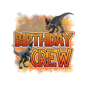 Dinosaur Birthday Crew PNG Sublimation Design For Iron On Transfers, Print On Demand, T-shirts, Heat Press Download - Dinosaur Birthday