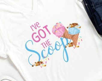 What&#39;s The Scoop Gender Reveal PNG Sublimation Design For Iron On Transfers, Print On Demand T-shirts Heat Press - Gender Keeper - Ice Cream