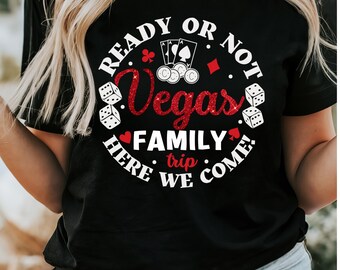 Glitter Effect Vegas Family Trip Sublimation PNG Iron On Transfer, SVG Cut File, Tshirt Design, Heat Press, Family Vacation, Summer Vacation