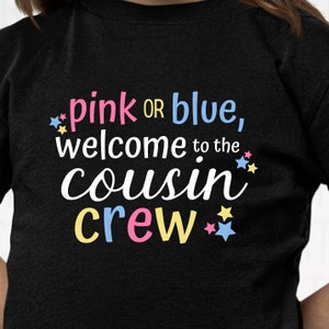 Rose ou bleu Cousin Crew sexe révèlent PNG sublimation fer sur les transferts - impression à la demande - T-shirts - presse à chaud - Cousin Crew chemise PNG