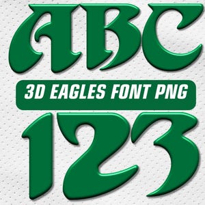 May include: Green 3D font letters in a bold, stylized design. The letters spell out "ABC 123" and are set against a white background. The text "3D EAGLES FONT PNG" is below the letters.