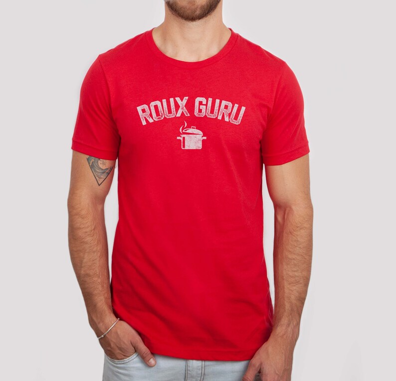 Roux Guru Louisiana Cajun Shirt, New Orleans, Trendy Shirt, Gift for