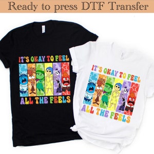 Trasferimento DTF Inside Out 2,Disney È giusto sentire tutte le sensazioni DTF,Cartoon Emotions Friends Shirt Dtf ready press,disney iron on transfer