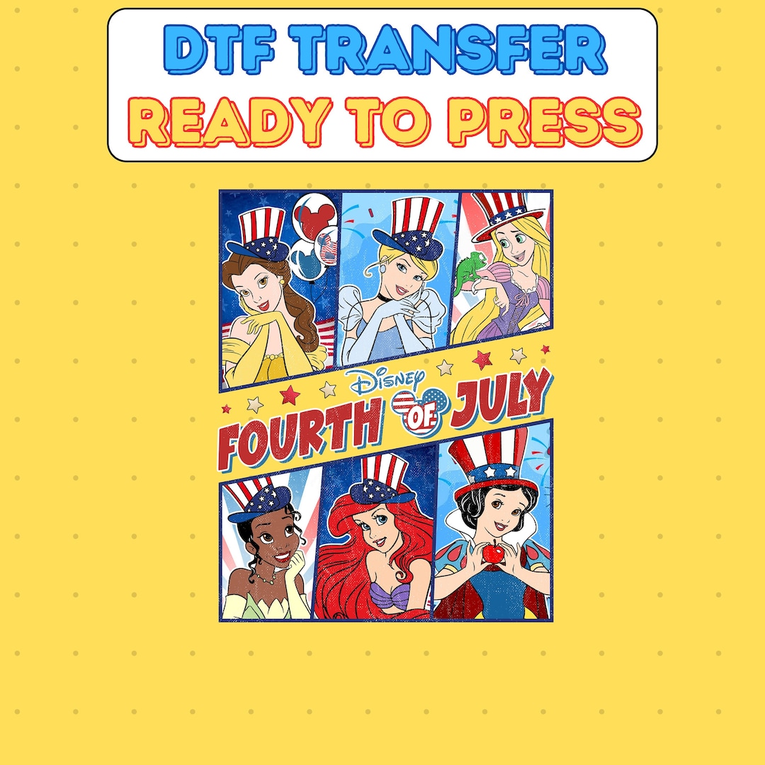 Disney 4th of July Princesses DTF Transfer Ready for Press, Disney