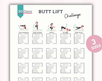 May include: A printable 30-day butt lift workout challenge with illustrations of five different exercises: fire hydrant, high knees, squat, bridge, and heal kick. Each exercise is listed for each day of the month with checkboxes to mark completion.