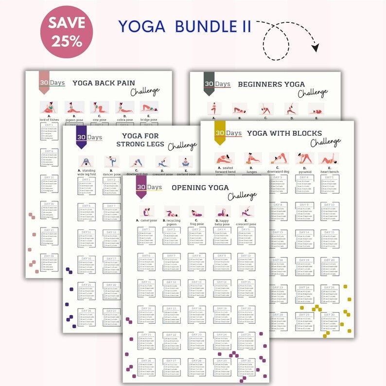May include: A printable yoga challenge bundle with five different 30-day yoga routines: Yoga Back Pain, Beginners Yoga, Yoga for Strong Legs, Yoga with Blocks, and Opening Yoga. Each routine includes a daily yoga pose with a corresponding letter and number for easy reference.