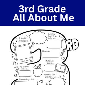 May include: A black and white printable worksheet titled 3rd Grade All About Me, shaped like the number 3. It features sections for personal details, a photo frame, an apple, a book, a trophy, and various prompts for students to fill in their interests.