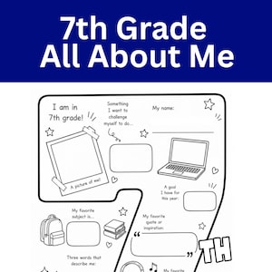 以下が含まれることがあります： 数字の7の形をした、7th Grade All About Meというタイトルの白黒の印刷用ワークシート。写真、名前、目標、好きな科目、引用、音楽、趣味などを記入する欄があり、ノートパソコン、バックパック、リンゴなどのアイコンで装飾されています。