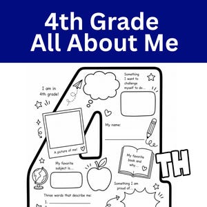 May include: A black and white printable worksheet shaped like the number 4 with the text 4th Grade All About Me. It features sections for a photo, name, favorite subject, book, goals, and interests, decorated with icons like a globe, apple, and trophy.