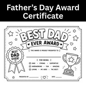 Puede incluir: Un certificado de premio para el Día del Padre en blanco y negro con el texto BEST DAD EVER AWARD, un gráfico de cinta con BEST DAD EVER, un trofeo con #1 DAD y casillas para rasgos como kind, strong, supportive y hardworking.