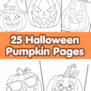 May include: A collection of 25 Halloween pumpkin coloring pages featuring black and white line art illustrations of various pumpkins, including one wearing a witch hat, one with glasses, and one with a mustache, set against an orange background.