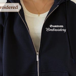 Custom Jacket, Personal Embroidered Hoodie, Custom Embroidered Monogram Hoodie Jacket, Personalized Zipper Hoodie, Customized Zip Up Hoodie