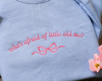 Embroidered  who's afraid, little old me, Embroidered Poetry Crewneck, Proud member of Poet Dept, Tortured Sweatshirt, Tortured Poet gift