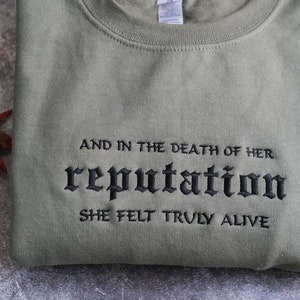 Embroidered In the death of her Reputation Sweatshirt, Rep Snake Shirt, Reputation Album Shirt, Reputation Merch Hoodie, Swiftie gift