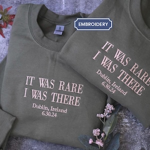 Custom Embroidered Concert shirt , Personalized It Was Rare, I Was There Sweatshirt, Custom City and date, Comfort Colors Concert sweater