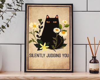 Funny Black Cat Poster: Silently Judging You, Cat Art Print