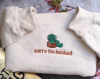 Sorry i'm booked Bookworm Embroidered Sweatshirt | Bookish Oversized Jumper | Cosy Reading Sweater | Gift for Book Lover | Gift for Readers