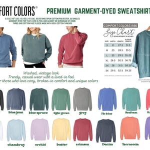 The image is a collage of various color options for premium garment-dye sweatshirts, including different shades of blue, green, gray, and more. The image also includes a size chart for these sweatshirts, providing measurements for different sizes.