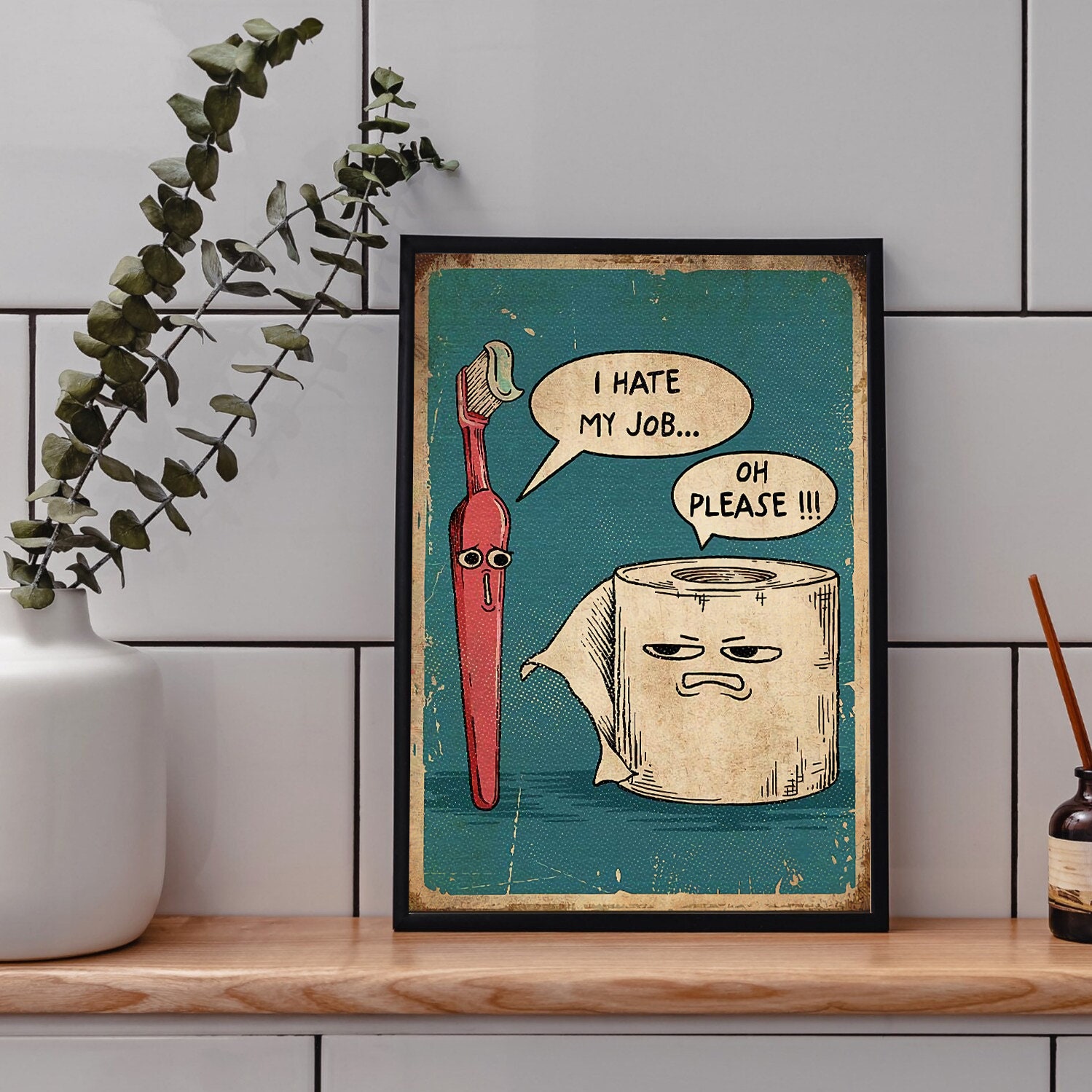 I Hate My Jobs Poster, Bathroom Decor, Funny Toothbrush vs Toilet Paper Poster, Funny Wall Hanging, Bathroom Wall Art, Bathroom Print