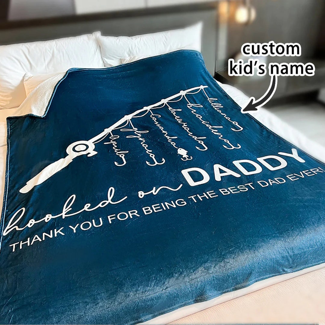 Personalized Hooked on Daddy Blanket, Fishing Dad Gift, Custom Dad