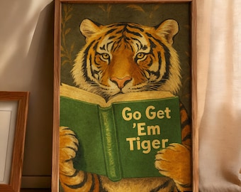 Motywujący plakat z tygrysem dla moli książkowych – zabawna grafika ścienna z tygrysem „Go Get Em” do biblioteki i gabinetu