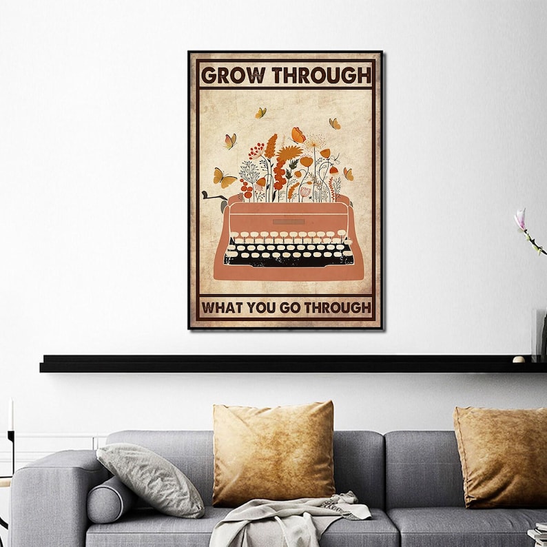 Grow Through What You Go Through Poster, Poster, Literary Wall Art ...
