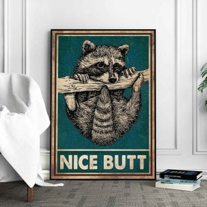 Nice Butt Raccoon Poster, Raccoon Bathroom Decor, Bathroom Wall Art, Funny Bathroom Sign, Raccoon Bathroom Print, Raccoon Toilet Decor