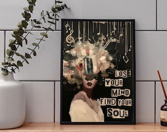 Vintage Music Art Print: Girl With Wine, Lose Your Mind Find Your Soul