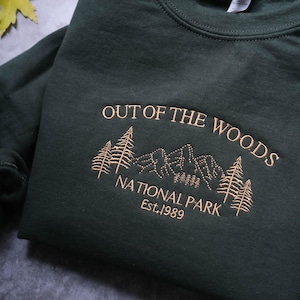 The woods National Park Embroidered Sweatshirt, in the clear yet national park crewneck, outdoorsy vibes, Aesthetic shirt for music lover