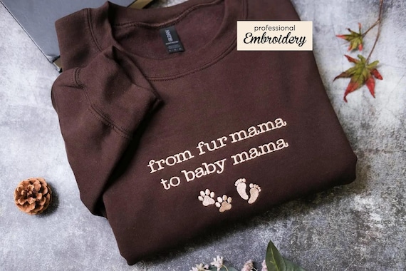 From Fur Mama To Baby Mama, Pregnant Sweatshirt, Comfort Colors Mom shirt, Mama Crewneck, New Mom Gift, Baby Announcement, Pregnancy Reveal