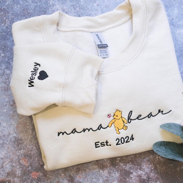 Custom Embroidered Sweatshirt for Mom, Sleeve Embroidered Sweatshirt, Mama EST , Custom Gift for Mom, Embroidered Mama Bear pooh shirt