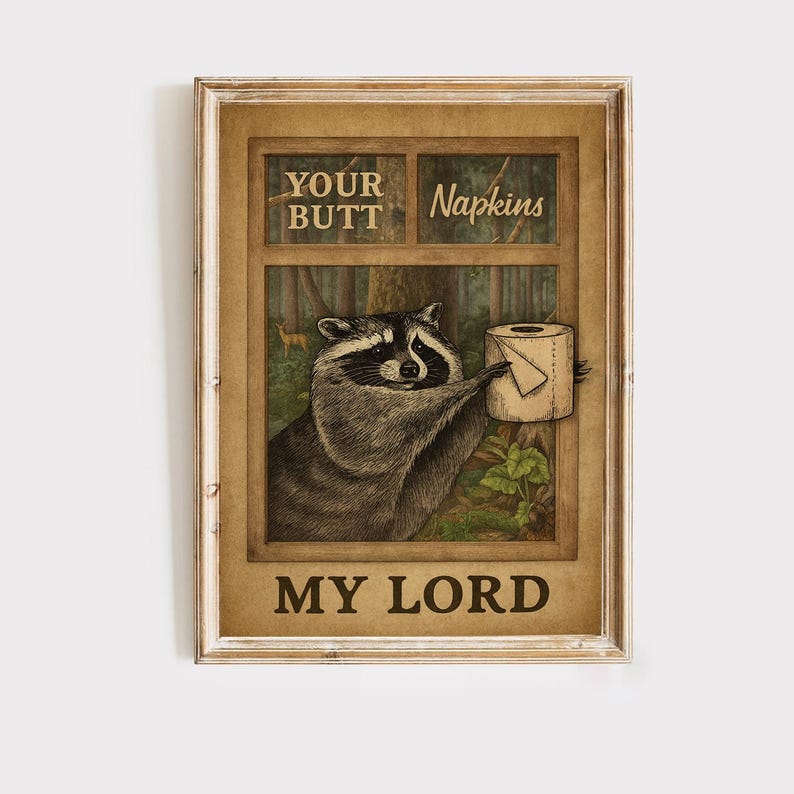 Funny Bathroom Wall Art, Raccoon With a Toilet Paper Roll, Your Butt ...