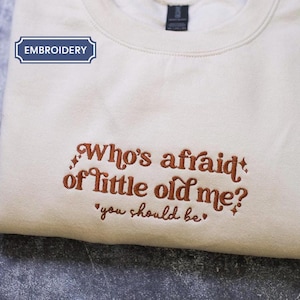 Preppy little old me shirt, gift for coquette girlie, whos afraid embroidered Comfort colors shirt, Gift for fan, Poetry shirt gift,
