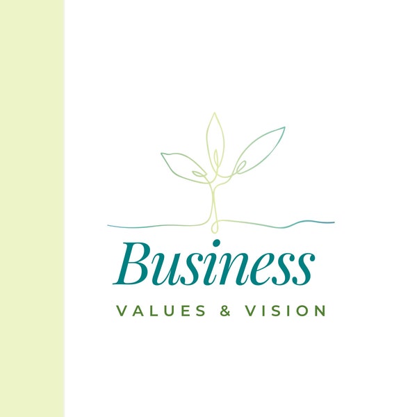 Business Values and Vision Statement