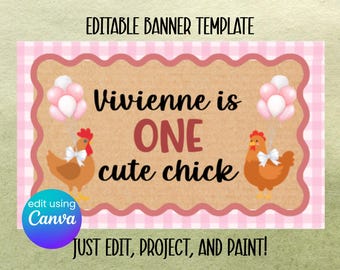 May include: A pink and brown banner template with the text "Vivienne is ONE cute chick." The banner features two cartoon chickens, balloons, and the text "JUST EDIT, PROJECT, AND PAINT!"