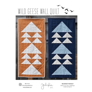 May include: Two wall quilts with a geometric pattern of white triangles on a background of orange and blue fabric. The quilts are hanging on a wooden fence. The text "WILD GEESE WALL QUILT" is at the top of the image. The text "BEGINNER FRIENDLY" is at the bottom of the image.