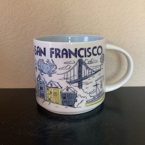 STARBUCKS &quot;Been There Series&quot; Across the Globe Collection SAN FRANCISCO Coffee Mug / Tea Cup 14 oz. - Preowned