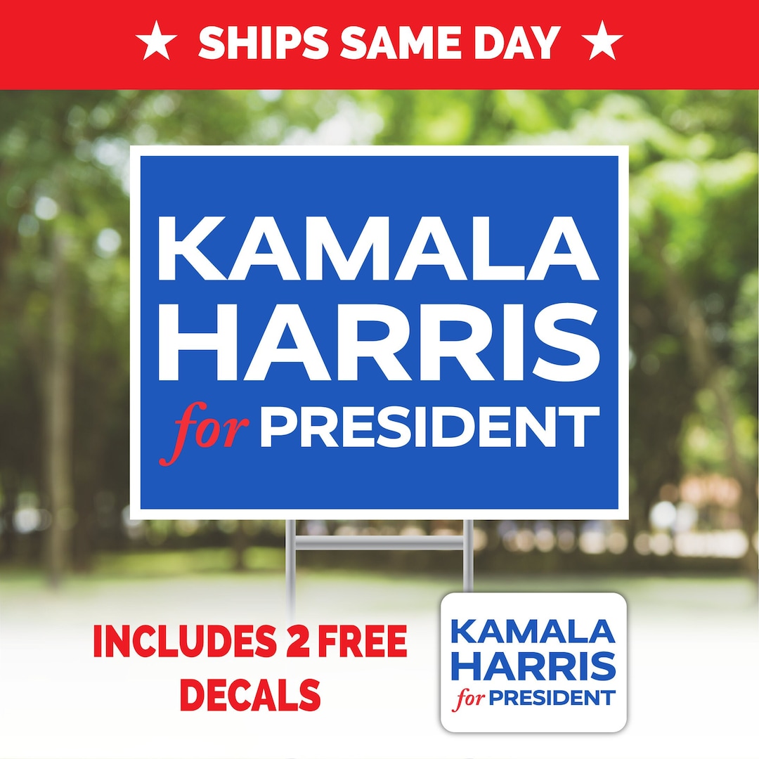 Kamala Harris 2024 for President Yard Sign W/2 Free Decals Presidential ...