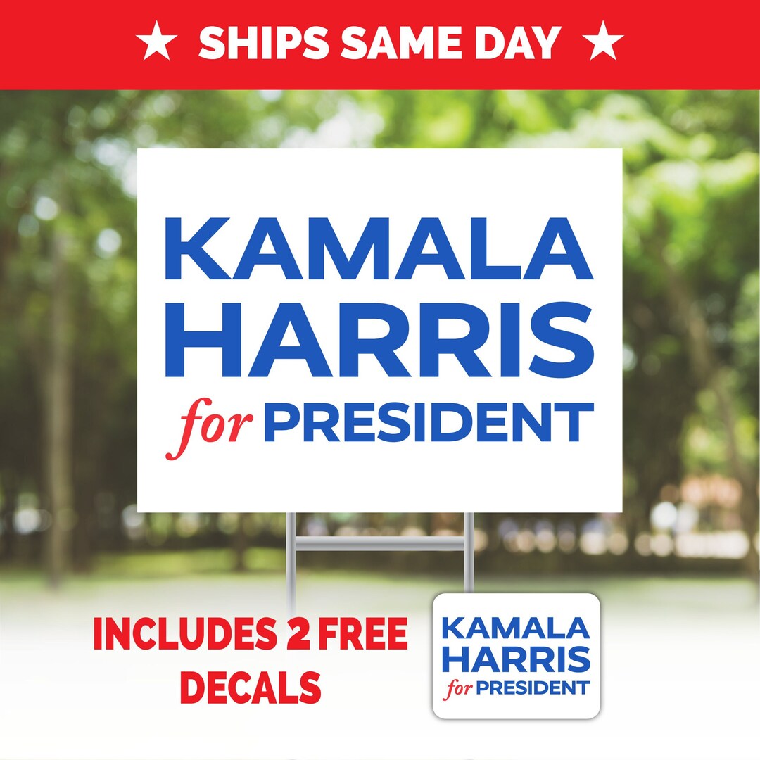 Kamala Harris 2024 for President Yard Sign W/2 Free Decals Presidential ...