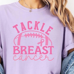 Tackle Breast Cancer Shirt, Football Cancer Tee, Fight Cancer Tee, Breast Cancer Tshirt, Comfort Colors Tee, Cancer Awareness Tee, Support