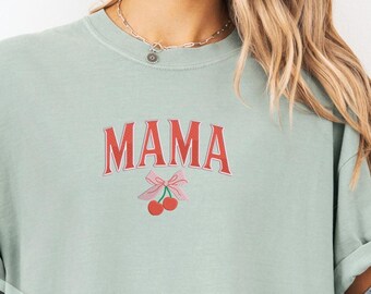 Embroidered Mama Shirt, Cherry Bow Tee, Mom Appreciation, Shirt For Mama, Embroidery Comfort Colors, Embroidery Mom, Mom Embroidered Gift