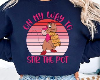 Disney Gus Gus Hoodie, Funny Valentine's Day, Cheese Lover Sweatshirt, On My Way To Stir Pot, Lover Sweatshirt, Funny Quote Hoodie