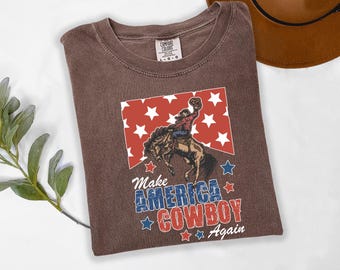 Country Shirts, Bucking Bronco Shirt,  Comfort Colors Tshirt, America Cowboy, Make America Cowboy Again Tee, USA Tshirt, 4th of July