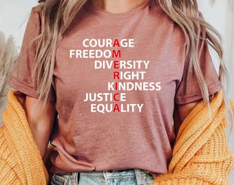 Courage Freedom Shirt, Diversity Right Tee, Kindness Justice Equality Shirt, Human Rights Tee, Anti Fascism,  America Tshirt, Protest Tee