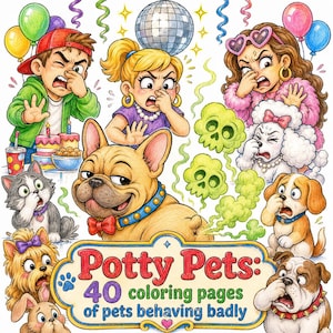 Pode incluir: Uma capa de livro de colorir intitulada Potty Pets: 40 coloring pages of pets behaving badly, apresentando um buldogue francês central emitindo nuvens de gás verde em forma de caveiras, cercado por várias crianças e animais de desenho animado tapando o nariz.