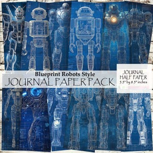 May include: A digital paper pack featuring 10 blueprint style robot illustrations. The robots are in various poses and have a blue and white color scheme. The paper pack is 5.5 inches by 8.5 inches.