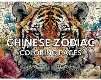 Chinese Zodiac Coloring Book, 12 Animals Coloring Pages, Instant Download Printable PDF, Adult Coloring, Zodiac Astrology Gift