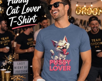 Lustiges T-Shirt für Katzenliebhaber, T-Shirt mit anzüglichem Katzenmotiv für Erwachsene, witziges Geschenk für Katzenbesitzer, originelles Grafik-Shirt für Katzenliebhaber, Katzenbekleidung
