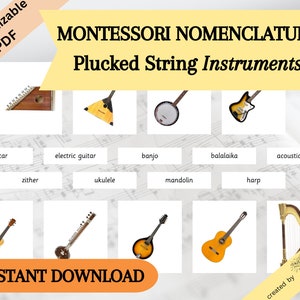 May include: A printable Montessori nomenclature chart featuring images of 10 different plucked string instruments, including a sitar, electric guitar, banjo, balalaika, acoustic guitar, zither, ukulele, mandolin, harp, and a guitar. The chart is labelled "MONTESSORI NOMENCLATURE Plucked String Instruments" and "INSTANT DOWNLOAD".